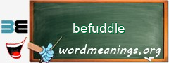 WordMeaning blackboard for befuddle